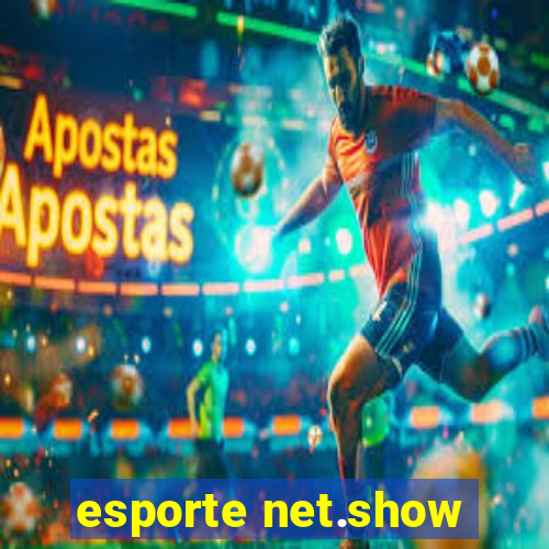 esporte net.show